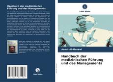 Buchcover von Handbuch der medizinischen Führung und des Managements