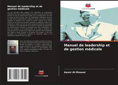 Manuel de leadership et de gestion médicale kitap kapağı