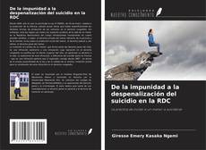 Portada del libro de De la impunidad a la despenalización del suicidio en la RDC