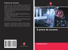 Portada del libro de O preço do sucesso