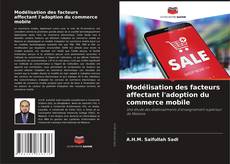Capa do livro de Modélisation des facteurs affectant l'adoption du commerce mobile 