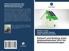 Entwurf und Analyse einer photovoltaischen (PV) für Wohnhausanwendungen kitap kapağı