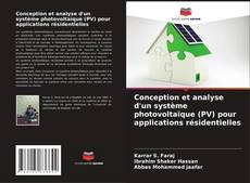 Portada del libro de Conception et analyse d'un système photovoltaïque (PV) pour applications résidentielles