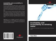 Couverture de Availability and accessibility to drinking water