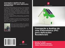 Portada del libro de Concepção e Análise de uma Fotovoltaica (PV) para Aplicações Residenciais