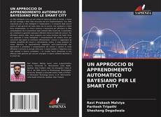 Обложка UN APPROCCIO DI APPRENDIMENTO AUTOMATICO BAYESIANO PER LE SMART CITY