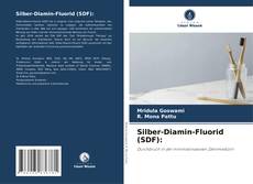 Silber-Diamin-Fluorid (SDF): kitap kapağı