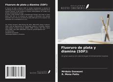 Portada del libro de Fluoruro de plata y diamina (SDF):