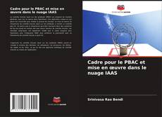 Bookcover of Cadre pour le PBAC et mise en œuvre dans le nuage IAAS