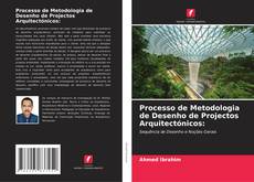 Portada del libro de Processo de Metodologia de Desenho de Projectos Arquitectónicos: