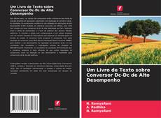 Portada del libro de Um Livro de Texto sobre Conversor Dc-Dc de Alto Desempenho