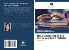 Neue Interpretation des Werks von Omon Mukhtar kitap kapağı