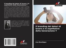 Capa do livro de Il branding dei datori di lavoro e le aspettative della Generazione Y 