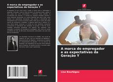 Portada del libro de A marca do empregador e as expectativas da Geração Y