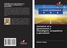 Capa do livro de Iniziative di e-governance a Chandigarh: prospettive e percezioni 