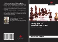Borítókép a  Total war vs. revolutionary war - hoz