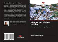 Bookcover of Gestion des déchets solides