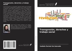 Transgresión, derechos y trabajo social kitap kapağı