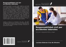 Buchcover von Responsabilidad civil por accidentes laborales