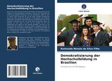 Borítókép a  Demokratisierung der Hochschulbildung in Brasilien - hoz