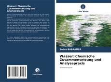 Borítókép a  Wasser: Chemische Zusammensetzung und Analysepraxis - hoz