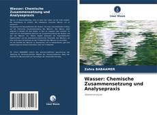 Wasser: Chemische Zusammensetzung und Analysepraxis kitap kapağı