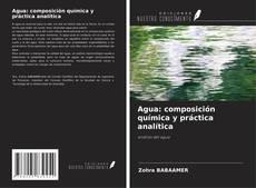 Agua: composición química y práctica analítica kitap kapağı