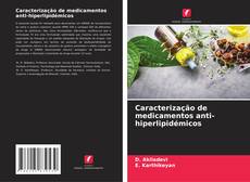 Caracterização de medicamentos anti-hiperlipidémicos的封面