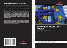EUROPEAN MONETARY POLICY的封面