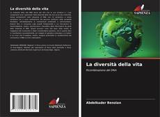 Couverture de La diversità della vita