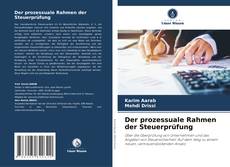 Borítókép a  Der prozessuale Rahmen der Steuerprüfung - hoz