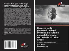 Durezza della personalità degli studenti dell'ultimo anno delle scuole secondarie di primo grado kitap kapağı