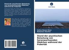 Portada del libro de Stand der psychischen Belastung von heranwachsenden Mädchen während der Pubertät