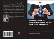Buchcover von Comportement de consommation des jeunes adultes en Macédoine