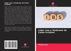 Portada del libro de Lidar com a Síndrome do Colón Irritável