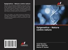 Couverture de Epigenetica - Natura contro natura