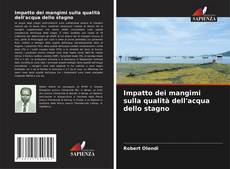 Couverture de Impatto dei mangimi sulla qualità dell'acqua dello stagno