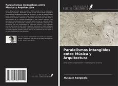 Buchcover von Paralelismos intangibles entre Música y Arquitectura