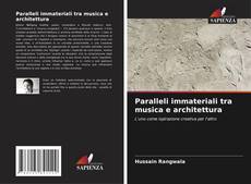 Copertina di Paralleli immateriali tra musica e architettura