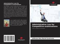Copertina di Administrative Law for Competitive examinations