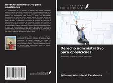 Copertina di Derecho administrativo para oposiciones