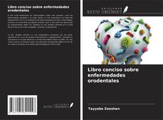 Bookcover of Libro conciso sobre enfermedades orodentales