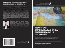 Copertina di PRÁCTICAS SUPERVISADAS EN LA ENSEÑANZA DE LA GEOGRAFÍA