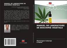 Buchcover von MANUEL DE LABORATOIRE DE BIOCHIMIE VÉGÉTALE