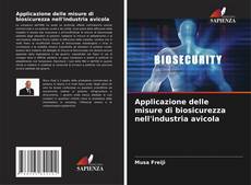 Applicazione delle misure di biosicurezza nell'industria avicola的封面