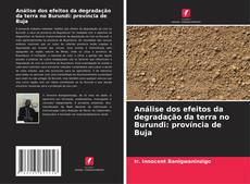 Bookcover of Análise dos efeitos da degradação da terra no Burundi: província de Buja