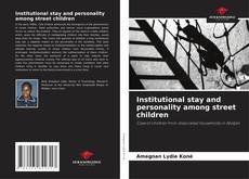 Capa do livro de Institutional stay and personality among street children 