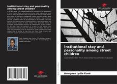 Couverture de Institutional stay and personality among street children