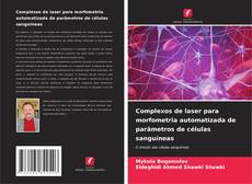 Complexos de laser para morfometria automatizada de parâmetros de células sanguíneas的封面