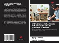 Couverture de Entrepreneurial Attitude of Universidad de La Frontera Students